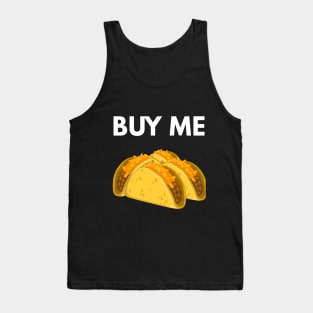 Buy Me A Taco Tank Top